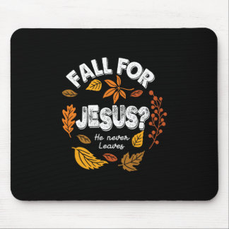 Fall Für Jesus Er Verlässt Nie Blätter Herbst Chri Mousepad