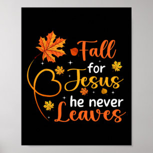 Fall für Jesus er Verlasst nie Blätter Herbst Chri Poster