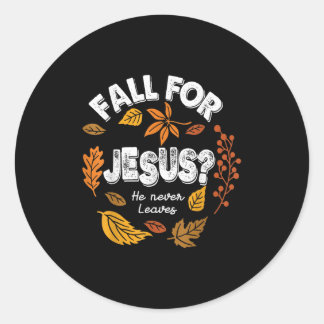 Fall für Jesus er Verlasst nie Blätter Herbst Chri Runder Aufkleber