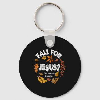 Fall für Jesus er Verlasst nie Blätter Herbst Chri Schlüsselanhänger