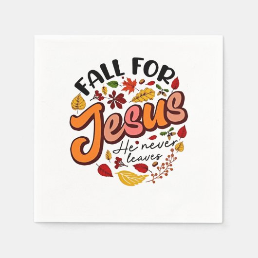 Fall für Jesus, er Verlasst nie Erntedank fallen Serviette (Vorderseite)