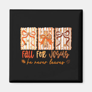 Fall Für Jesus Er Verlässt Niemals Christliches Da Magnet