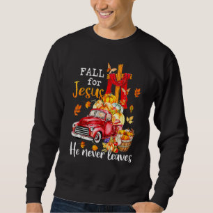 Fall für Jesus, er verlässt niemals Herbst christl Sweatshirt