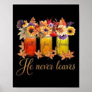 Fall für Jesus, Verlasse er nie Christliche Glaube Poster