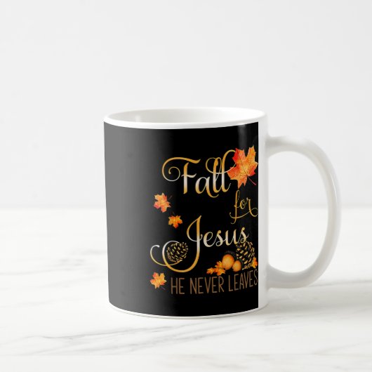 Fall für Jesus Verlasse er nie Herbst Christlich P Kaffeetasse (Rechts)