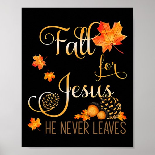 Fall für Jesus Verlasse er nie Herbst Christlich P Poster (Vorne)
