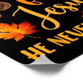Fall für Jesus Verlasse er nie Herbst Christlich P Poster (Ecke)