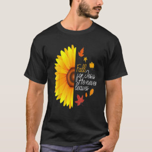 Fall für Jesus Verlasse er nie Herbst Christlich P T-Shirt
