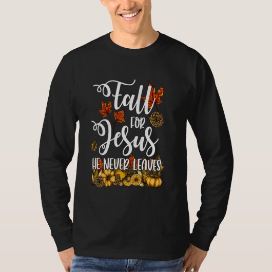 Fall für Jesus, Verlasse er nie Shirt Christlich A (Vorderseite)