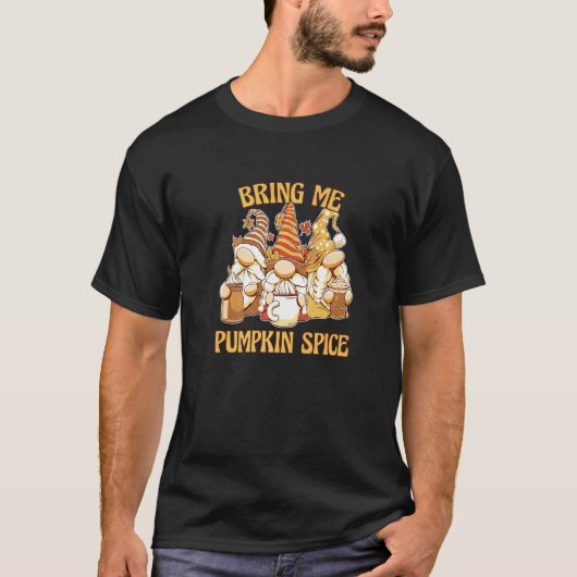 Fall Gnomes Bring Pumpkin Spice  Autumn Latte Sayi T-Shirt (Vorderseite)