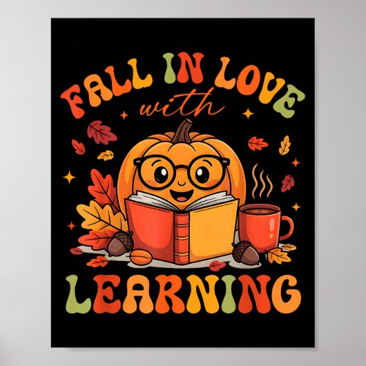 Fall In Love With Learning Autum Thanksgiving Teac Poster (Vorne)