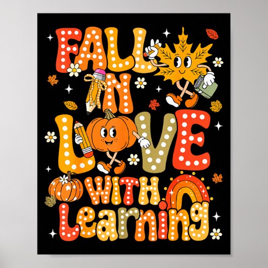 Fall In Love With Learning Autumn Thanksgiving Pum Poster (Vorne)