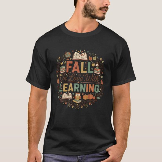 Fall in Love with Learning Teacher Student Reading T-Shirt (Vorderseite)