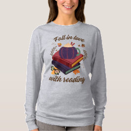Fall In Love With Reading- Pumpkin - Autumn Leaves T-Shirt