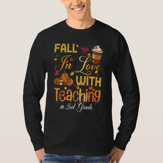 Fall In Love With Teaching 3rd Grade Teacher Stude T-Shirt (Vorderseite)
