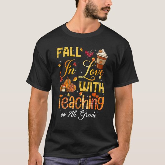 Fall In Love With Teaching 7th Grade Teacher Stude T-Shirt (Vorderseite)