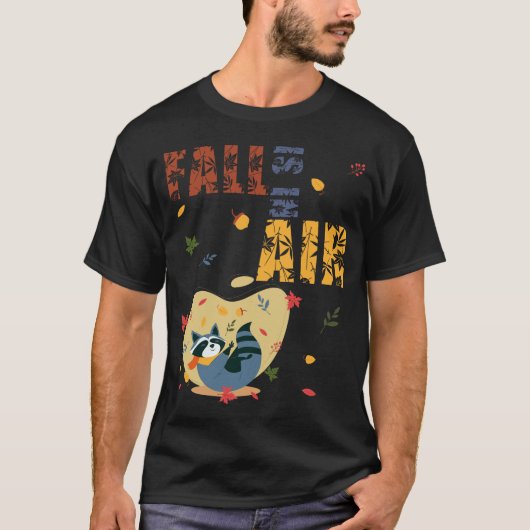 Fall Is in The Air Raccoon Autumn T-Shirt (Vorderseite)