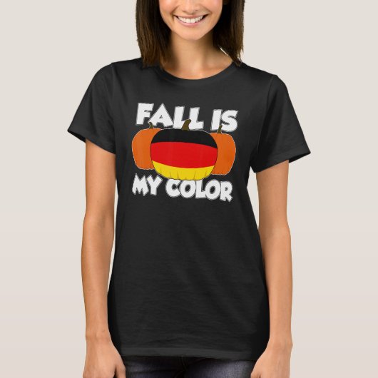 Fall Is My Color Thanksgiving Pumpkin Germany T-Shirt (Vorderseite)