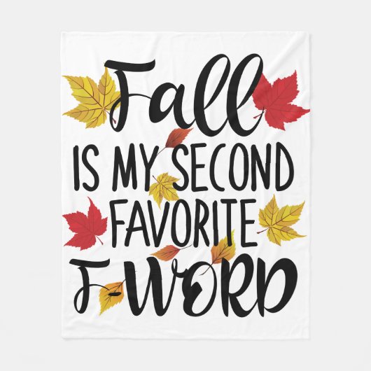 Fall is My Second Favorite F-Word Fleecedecke (Vorderseite)