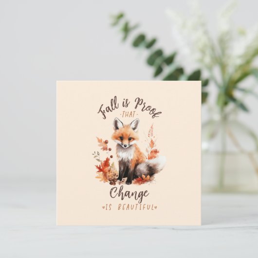 Fall Is Proof That Change is Beautiful (Stehend Vorderseite)