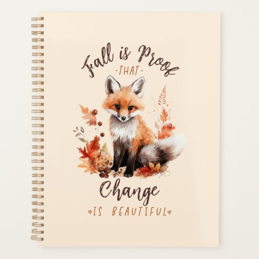 Fall Is Proof That Change is Beautiful Planer (Vorderseite)