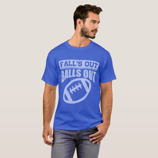 FALL IST AUS, FANTASIER FUSSBALL, FUSSBALL T-Shirt (Vorne ganz)