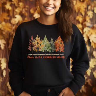 FALL IST MEIN LIEBLINGSFARBE Sweatshirt