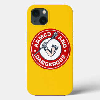Fall Lacrosse Armed and Dangerous i Phone 6 iPhone 13 Hülle