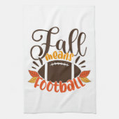Fall Means Football Geschirrtuch (Vertikal)