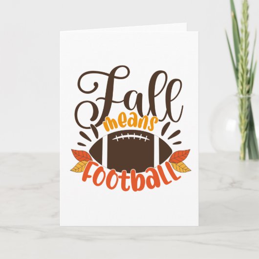 Fall Means Football Karte (Vorderseite)