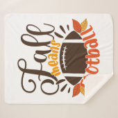 Fall Means Football Sherpadecke (Vorderseite (Horizontal))