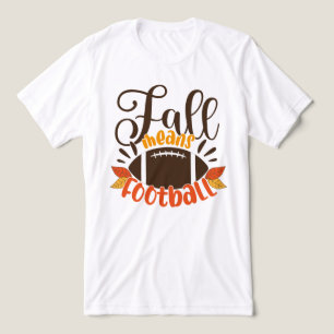 Fall Means Football Tri-Blend Shirt