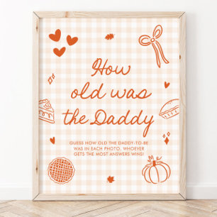 Fall Orange Gingham Cutie Pie Wie alt war der Papa Poster