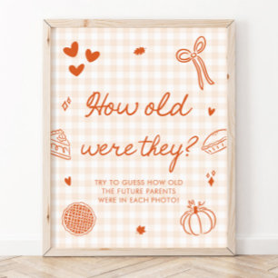 Fall Orange Gingham Cutie Pie Wie alt waren sie Poster