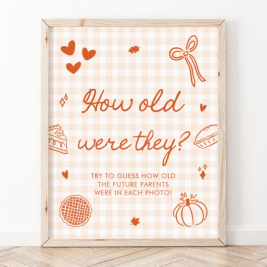 Fall Orange Gingham Cutie Pie Wie alt waren sie Poster
