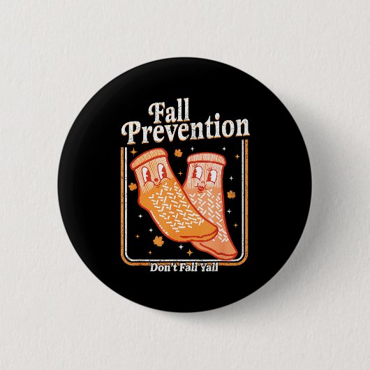 Fall Prevention Don't Fall Y'all Physical Therapy  Button (Vorderseite)