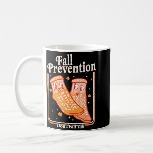Fall Prevention Don't Fall Y'all Physical Therapy Kaffeetasse (Links)