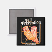 Fall Prevention Don't Fall Y'all Physical Therapy  Magnet (Vorderseite/Rückseite)