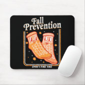 Fall Prevention Don't Fall Y'all Physical Therapy Mousepad (Mit Mouse)