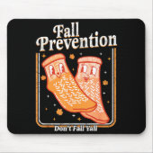 Fall Prevention Don't Fall Y'all Physical Therapy Mousepad (Vorne)