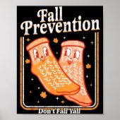 Fall Prevention Don't Fall Y'all Physical Therapy Poster (Vorne)