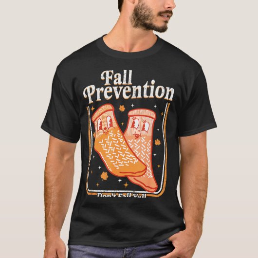 Fall Prevention Don't Fall Y'all Physical Therapy T-Shirt (Vorderseite)