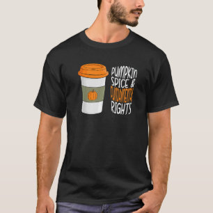 Fall Pumpkin Gewürz und Grundrechte T-Shirt