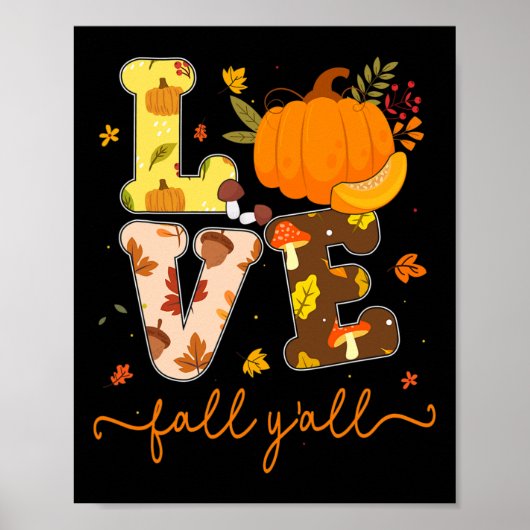 Fall Pumpkin Liebe Fall Y'alle Herbstlaub Frauen G Poster (Vorne)