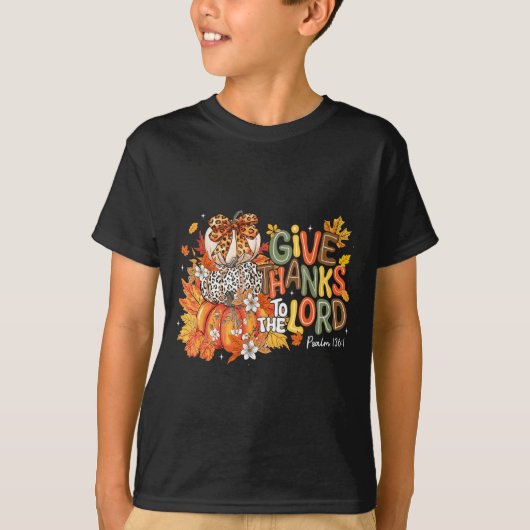 Fall Pumpkin Thanksgiving Christian Give Thanks To T-Shirt (Vorderseite)