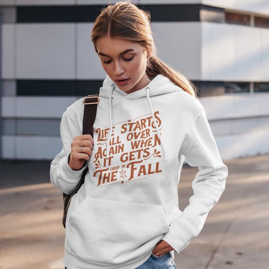 Fall Quote Hoodie