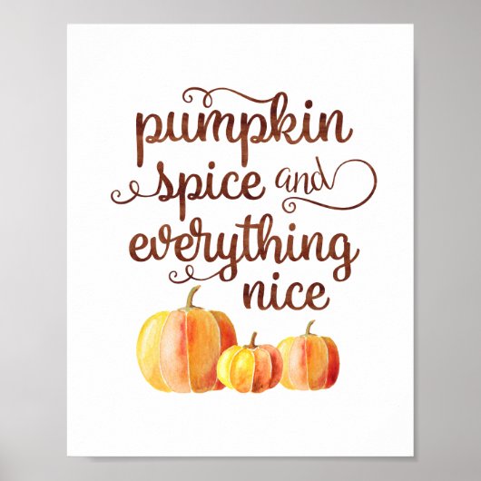 Fall Quote Pumpkin Gewürz und alles Nizza Poster (Vorne)