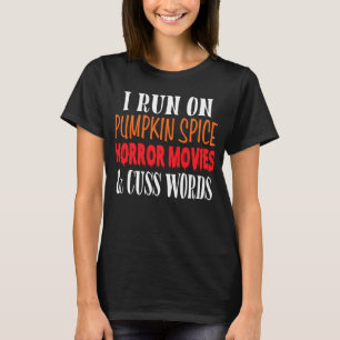 Fall Quotes Pumpkin Horror Redewendungen Outfit T-Shirt
