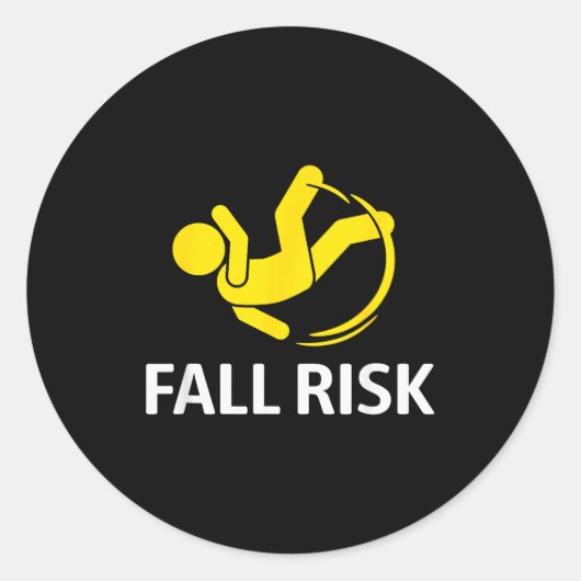 Fall Risk Balance Issues Funny Fall Risk  Runder Aufkleber (Vorderseite)