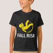 Fall Risk Balance Issues Funny Fall Risk T-Shirt (Vorderseite)